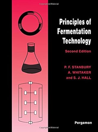 principles of fermentation technology 1st edition peter f stanbury ,allan whitaker ,stephen j hall