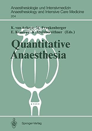 quantitative anaesthesia low flow and closed circuit 1st edition k van ackern ,david c hemmyrodney d cooter