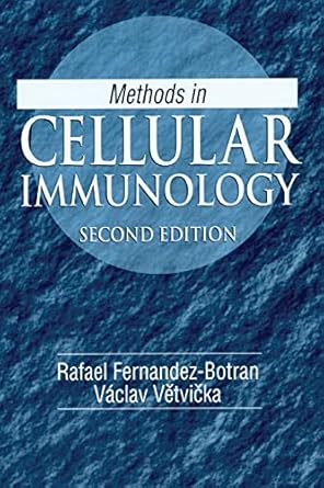 methods in cellular immunology 1st edition rafael fernandez botran 0849309220, 978-0849309229