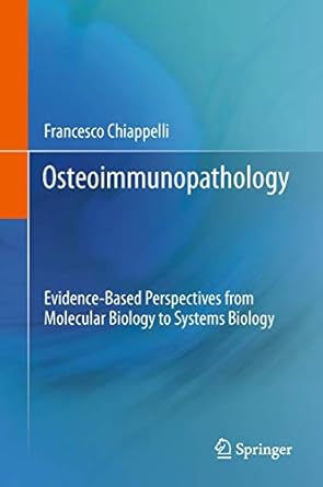 osteoimmunopathology evidence based perspectives from molecular biology to systems biology 1st edition