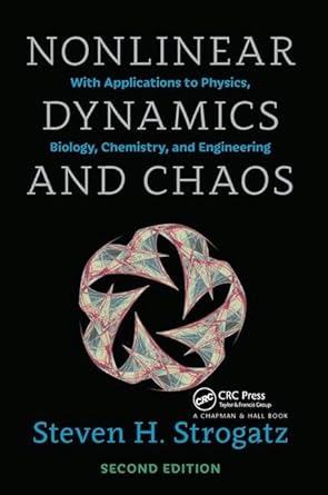 nonlinear dynamics and chaos with student solutions manual with applications to physics biology chemistry and