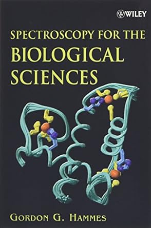 thermodynamics and kinetics for the biological sciences/spectroscopy for the biological sciences 2 book set