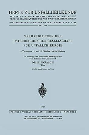 verhandlungen der osterreichischen gesellschaft fur unfallchirurgie 4 tagung am 11 und 12 oktober 1968 in