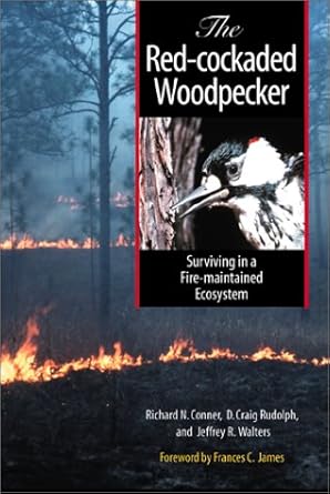 the red cockaded woodpecker surviving in a fire maintained ecosystem 1st edition d craig rudolph ,jeffrey r