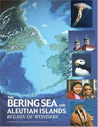 bering sea and aleutian islands region of wonders 1st edition terry johnson 1566120810, 978-1566120814