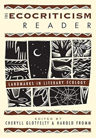 the ecocriticism reader landmarks in literary ecology 1st edition cheryll glotfelty ,harold fromm ,michael p