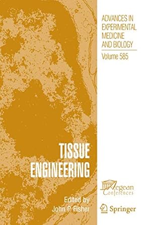 tissue engineering 1st edition john p fisher 0387326642, 978-0387326641