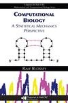 computational biology a statistical mechanics perspective 1st edition ralf blossey 1584885564, 978-1584885566