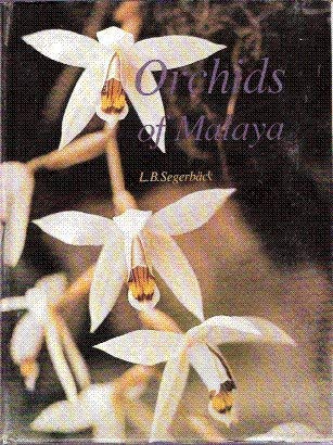 orchids of malaya 1st edition l b segerback 906191700x, 978-9061917007