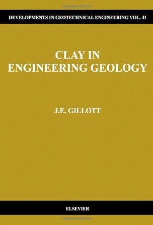 clay in engineering geology 1st edition j e gillott 0444427589, 978-0444427588