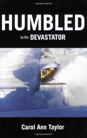 humbled by the devastator 1st edition carol ann taylor 0979696348, 978-0979696343