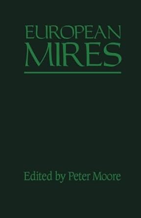 european mires 1st edition peter d moore 1483243680, 978-1483243689