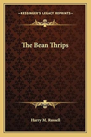 the bean thrips 1st edition harry m russell 1163750271, 978-1163750278