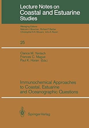 immunochemical approaches to coastal estuarine and oceanographic questions 1st edition clarice m yentsch