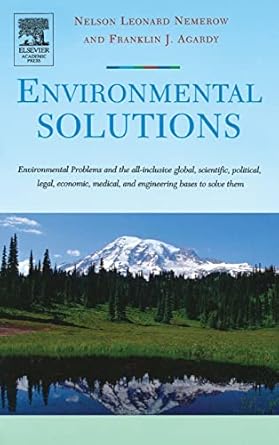 environmental solutions environmental problems and the all inclusive global scientific political legal