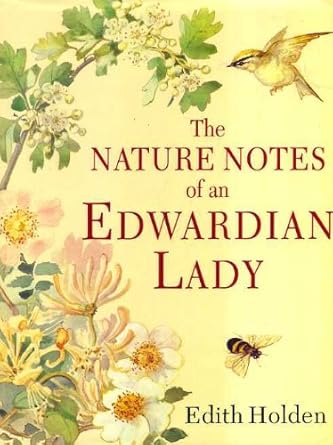the nature notes of an edwardian lady 1st edition edith holden 1854714953, 978-1854714954