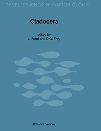 cladocera proceedings of the cladocera symposium budapest 1985 1st edition l forro ,d g frey 9061936179,