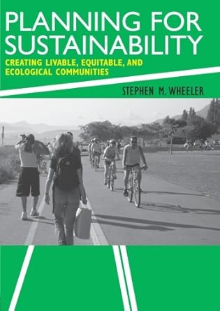 planning for sustainability 1st edition stephen m wheeler 0415322863, 978-0415322867