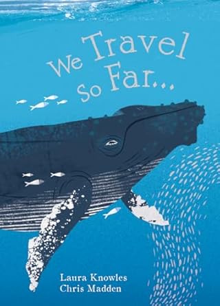 we travel so far 1st edition laura knowles ,chris madden 1770859853, 978-1770859852