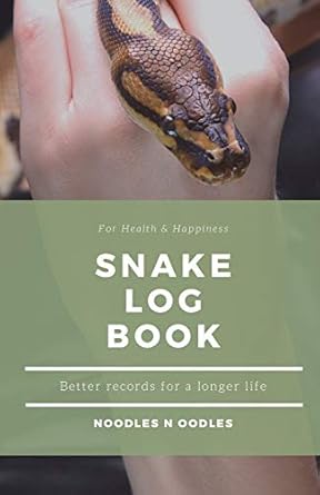 snake log book better records for a longer life 1st edition liz k thomas ,noodles n oodles ,faithe f thomas