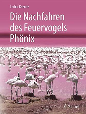 die nachfahren des feuervogels phonix 1st edition lothar krienitz 3662565854, 978-3662565858