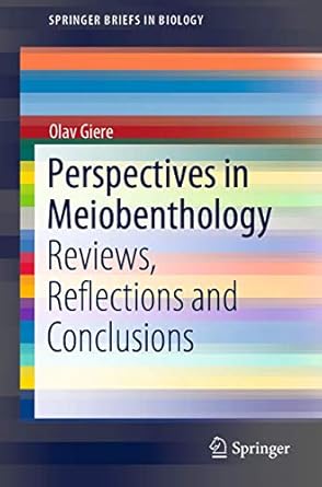 perspectives in meiobenthology reviews reflections and conclusions 1st edition olav giere 3030139654,