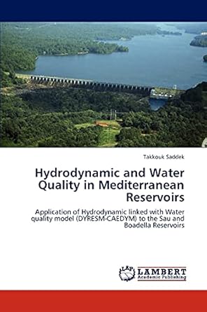 hydrodynamic and water quality in mediterranean reservoirs application of hydrodynamic linked with water