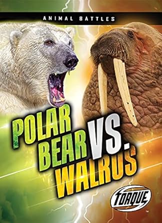 polar bear vs walrus 1st edition kieran downs 1648344976, 978-1648344978