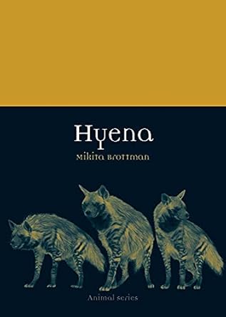 hyena 1st edition mikita brottman 1861899211, 978-1861899217