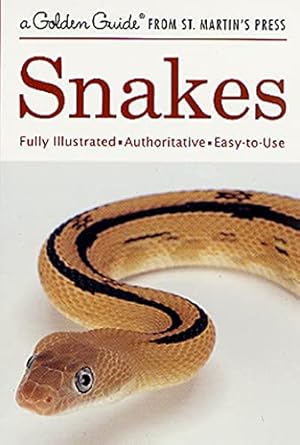 snakes a golden guide from st martins press 1st edition sarah whittley ,peter d scott 0312306083,