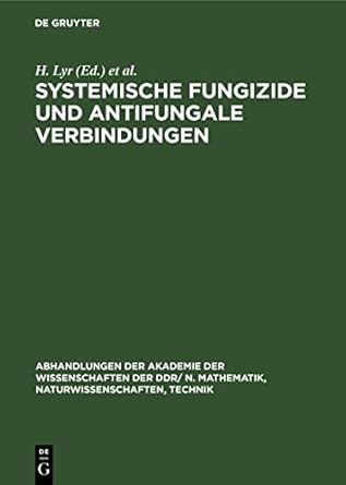 systemische fungizide und antifungale verbindungen vortrage und poster des internationalen symposiums 4 10