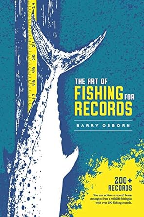 the art of fishing for records 1st edition barry osborn 1732372810, 978-1732372818