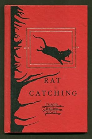 rat catching 1st edition crispin h glover 0962299707, 978-0962299704