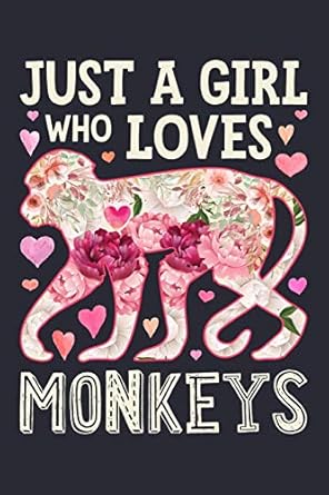 just a girl who loves monkeys monkey lined notebook journal organizer diary composition notebook gifts for