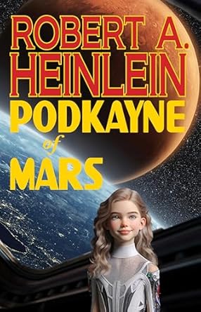 podkayne of mars 1st edition robert a heinlein 1647100968, 978-1647100964