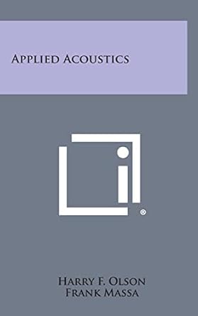 applied acoustics 1st edition harry f olson ,frank massa 1258822067, 978-1258822064