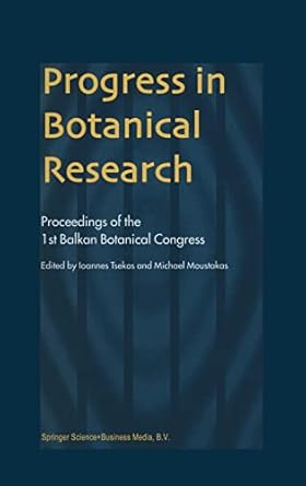 progress in botanical research 1st edition ioannes tsekos ,michael moustakas 0792353056, 978-0792353058