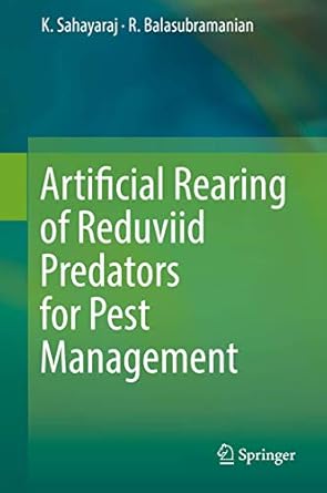 artificial rearing of reduviid predators for pest management 1st edition k sahayaraj ,r balasubramanian