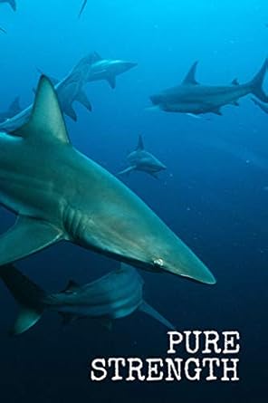 pure strength lined notebook / journal with sharks 1st edition t r popster 1097254437, 978-1097254439