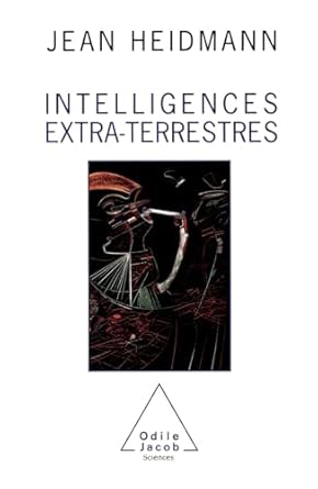 intelligences extra terrestres 1st edition jean heidmann 2738101836, 978-2738101839