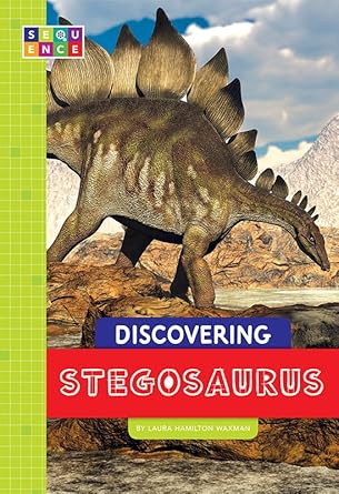discovering stegosaurus 1st edition laura hamilton waxman 1681514362, 978-1681514369