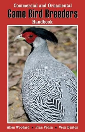 game bird breeders handbook commercial and ornamental 1st edition allen op woodward ,pran vohra 0888393113,