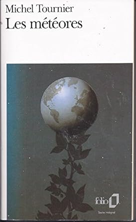 les meteores 1st edition michel tournier 2070108376, 978-2070108374
