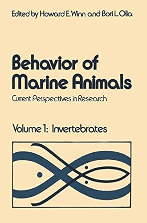 behavior of marine animals current perspectives in research volume 1 invertebrates 1st edition bari l ,