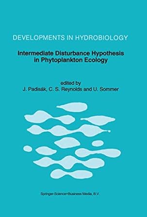 intermediate disturbance hypothesis in phytoplankton ecology proceedings of the 8th workshop of the