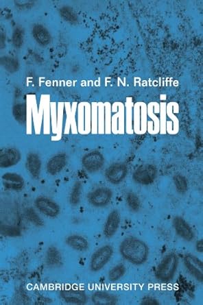 myxomatosis 1st edition frank fenner ,f n ratcliffe 0521112966, 978-0521112963