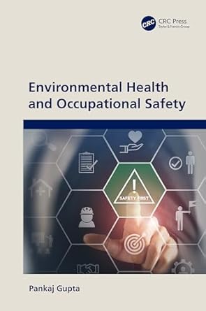 environmental health and occupational safety 1st edition pankaj gupta 1032735600, 978-1032735603