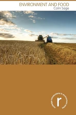 environment and food 1st edition colin sage 0415363128, 978-0415363129