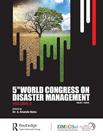 5th world congress on disaster management volume ii proceedings of the international conference on disaster