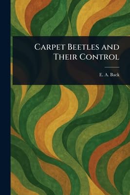 carpet beetles and their control 1st edition e a back 1023597845, 978-1023597845